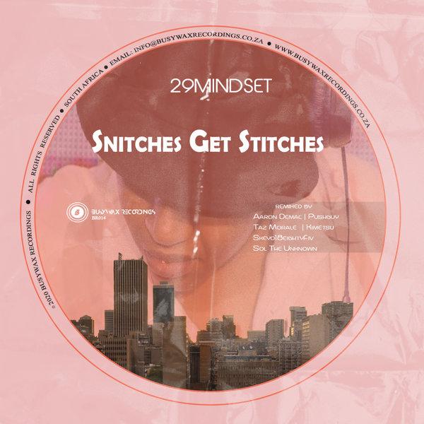 29 MINDSET - Sniches Get Stitches (EVOLUTION) [BR014]